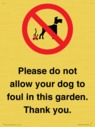 please-do-not-allow-your-dog-to-foul-in-this-garden-thank-you~